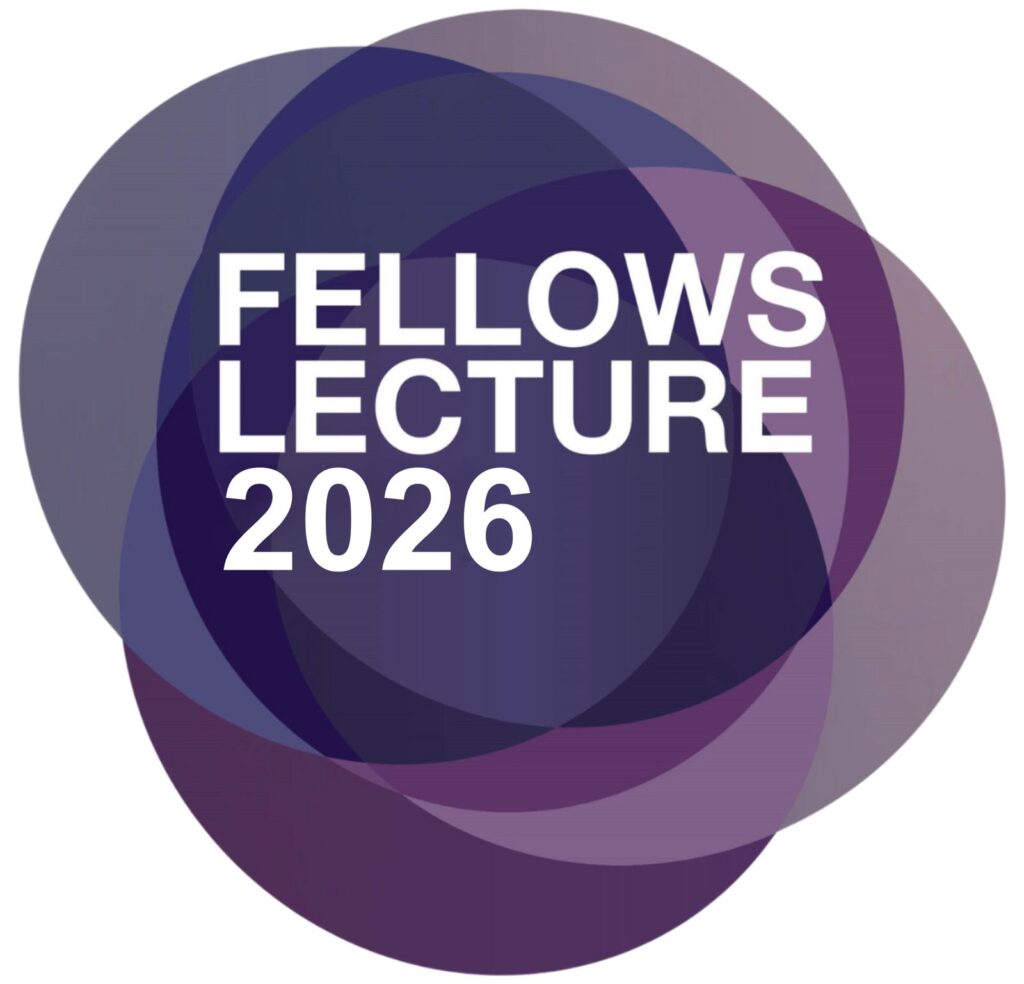 The Fellows Lecture - An Important Touchpoint 1 Fellows Lecture 2026